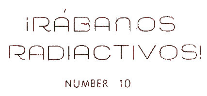 Rábanos Radiactivos number 10